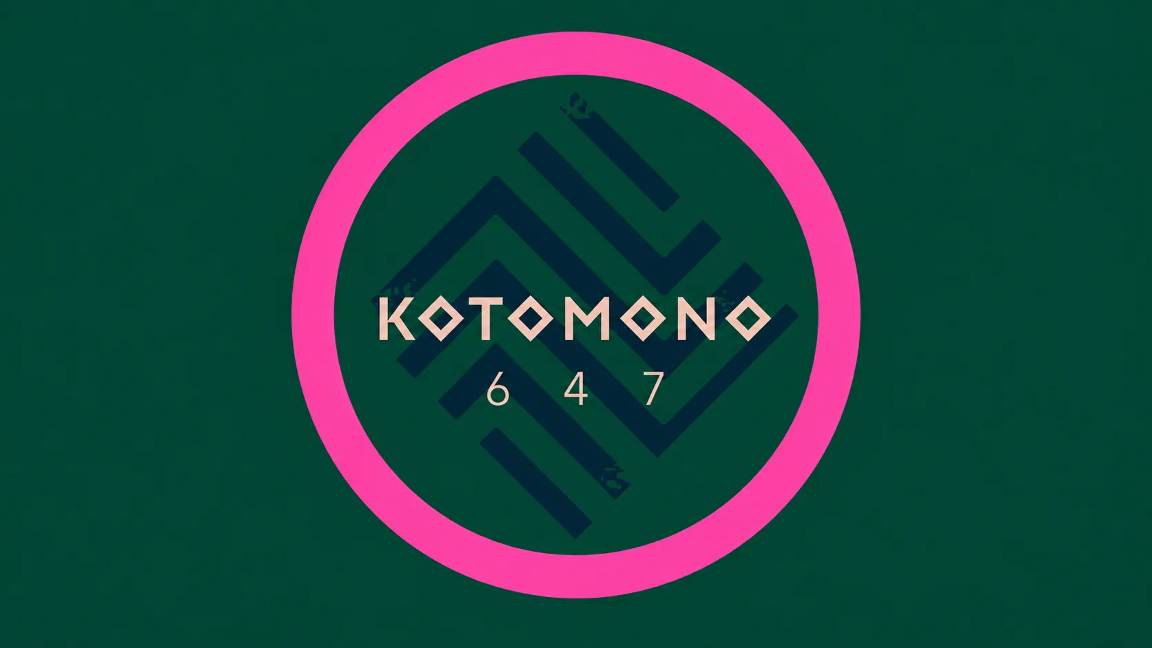 KOTOMONO 647